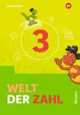 Welt der Zahl 3 Schulbuch. Für Bayern