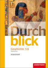 Durchblick Geschichte und Politik 5 / 6. Arbeitsheft. Differenzierende Ausgabe. Niedersachsen