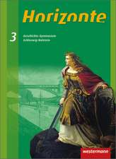 Horizonte 3. Schülerband. Geschichte. Gymnasium. Schleswig-Holstein