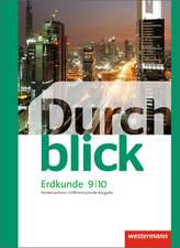 Durchblick Erdkunde 9 / 10. Schulbuch. Differenzierende Ausgabe. Niedersachsen