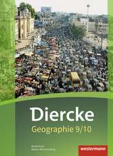 Diercke Geographie 9 / 10. Schulbuch. Baden-Württemberg