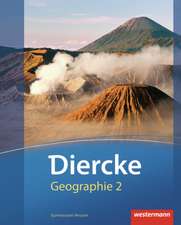 Diercke Geographie 2. Schülerband. Gymnasien. Hessen