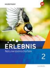 Erlebnis Naturwissenschaften 2. Schulbuch. Für Luxemburg