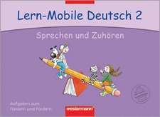 Lern-Mobile Deutsch 2. Sprechen und Zuhören. Arbeitsheft