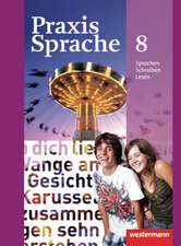 Praxis Sprache 8. Schulbuch. Allgemeine Ausgabe