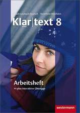 Klartext 8. Arbeitsheft mit Lösungen Realschule. Nordrhein-Westfalen