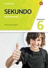 Sekundo 6. Arbeitsheft mit Lösungen. Allgemeine Ausgabe