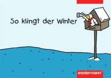 So klingt der Winter. Liederbuch