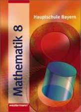 Mathematik 8 R. Hauptschule Bayern