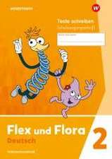 Flex und Flora 2. Heft Texte schreiben (Schulausgangsschrift) Verbrauchsmaterial