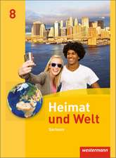 Heimat und Welt 8. Schulbuch. Sachsen