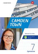 Camden Town . Workbook mit Audios und interaktiven Übungen. Allgemeine Ausgabe 2020 für Gymnasien