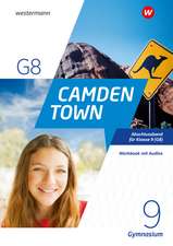 Camden Town 9 (G8). Workbook mit Audios. Allgemeine Ausgabe für Gymnasien