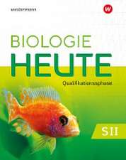 Biologie heute SII. Qualifikationsphase: Schulbuch. Für Nordrhein-Westfalen