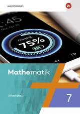 Mathematik 7. Arbeitsheft mit Lösungen