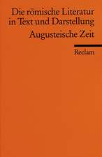 Die römische Literatur 3 in Text und Darstellung