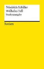 Wilhelm Tell. Studienausgabe. Schauspiel