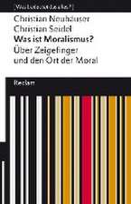 Was ist Moralismus?. Über Zeigefinger und den Ort der Moral