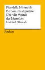 De hominis dignitate / Über die Würde des Menschen