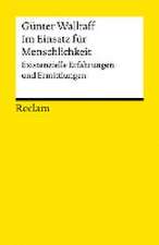 Im Einsatz für Aufklärung und Menschlichkeit