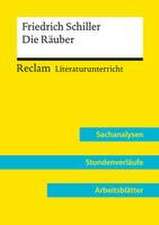 Friedrich Schiller: Die Räuber (Lehrerband) | Mit Downloadpaket (Unterrichtsmaterialien)