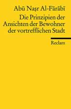 Die Prinzipien der Ansichten der Bewohner der vortrefflichen Stadt