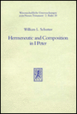 Hermeneutic and Composition in I Peter