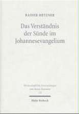 Das Verständnis der Sünde im Johannesevangelium