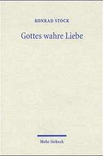 Gottes Wahre Liebe: Theologische Phanomenologie Der Liebe