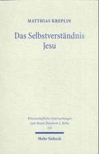 Das Selbstverständnis Jesu