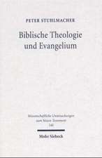 Biblische Theologie Und Evangelium: Gesammelte Aufsatze