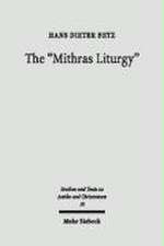 The Mithras Liturgy