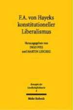 F.A. Von Hayeks Konstitutioneller Liberalismus: Rechtsgutachten Im Auftrag Des Borsenvereins Des Deutschen Bu