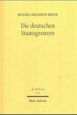 Die Deutschen Staatsgrenzen: Rechtshistorische Grundlagen Und Offene Rechtsfragen