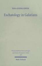 Eschatology in Galatians