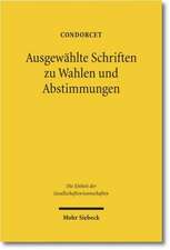 Ausgewahlte Schriften Zu Wahlen Und Abstimmungen: Der Aufbau Neuer Rechtsstrukturen Im Sachsischen Raum Unter Besonderer Berucksichtigung Der W