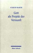 Gott ALS Projekt Der Vernunft