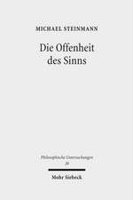 Die Offenheit Des Sinns: Untersuchungen Zu Sprache Und Logik Bei Martin Heidegger