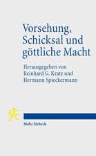 Vorsehung, Schicksal Und Gottliche Macht: Antike Stimmen Zu Einem Aktuellen Thema