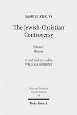 The Jewish-Christian Controversy: History