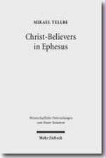 Christ-Believers in Ephesus