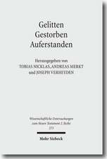 Gelitten - Gestorben - Auferstanden