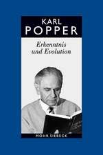 Karl R. Popper -- Gesammelte Werke: Erkenntnis Und Evolution. Zur Verteidigung Von Wissenschaft Und Rationalitat