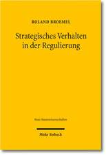 Strategisches Verhalten in Der Regulierung