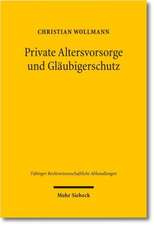 Private Altersvorsorge Und Glaubigerschutz