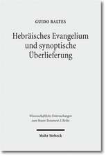 Hebräisches Evangelium und synoptische Überlieferung