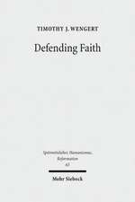 Defending Faith