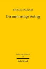 Der Mehrseitige Vertrag: Grundstrukturen, Vertragsschluss, Leistungsstorungen