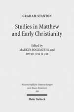 Studies in Matthew and Early Christianity