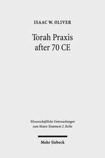 Torah Praxis after 70 CE